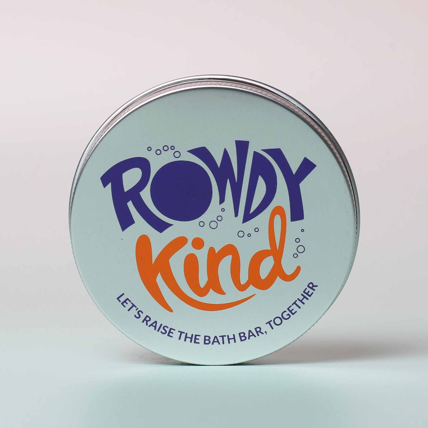 
                  
                    Rowdy Kind Tin
                  
                