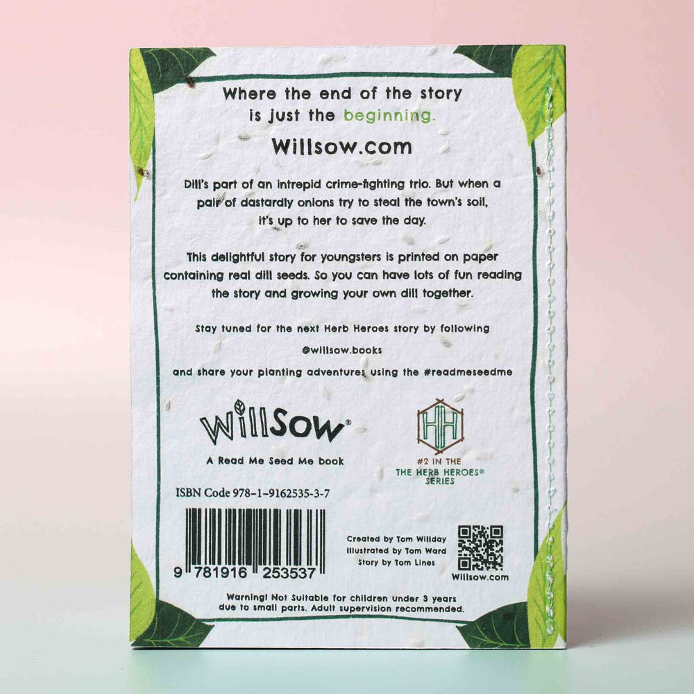 
                  
                    Willsow - The Dill Who Foiled The Soil Snatchers, Plantable Book Back
                  
                